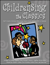 ChildrenSing the Classics Unison/Two-Part Reproducible Book cover